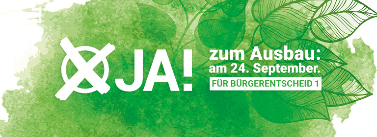 JA! zum Ausbau: am 24. September