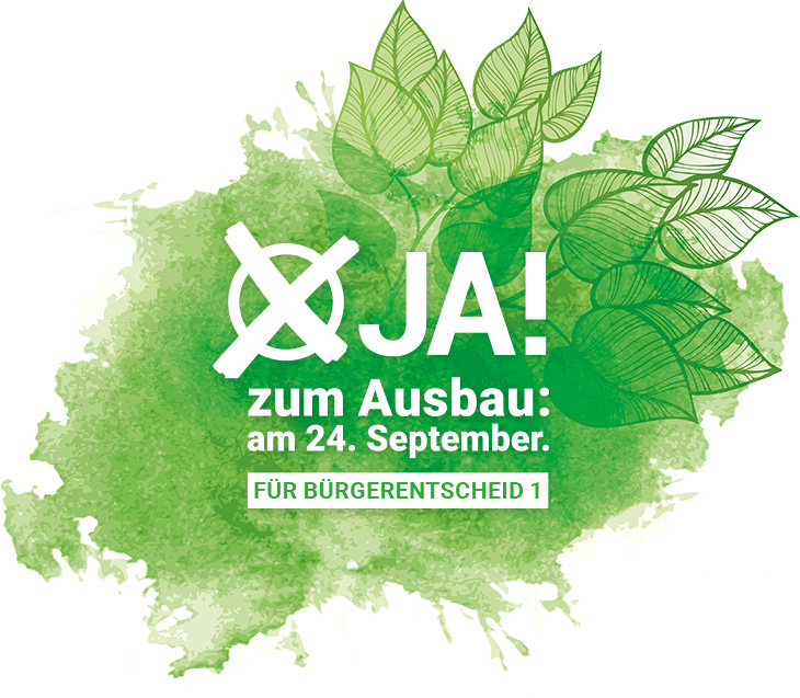 JA! zum Ausbau: am 24. September